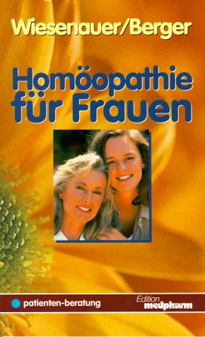 Homöopathie für Frauen Medicine
