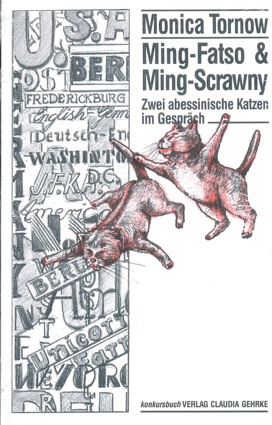 Ming-Scrawny & Ming-Fatso: Zwei abessinische Katzen im Gespräch Books