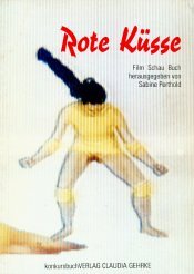 Rote Küsse: Ein sinnliches Frauen-Film-Schau-Buch Inspiring women