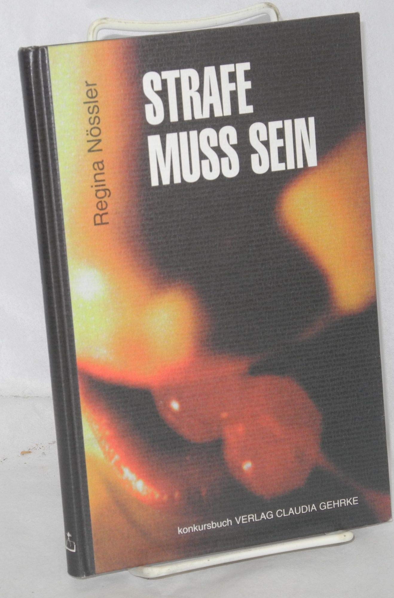Strafe muss sein: Roman Historical Fiction