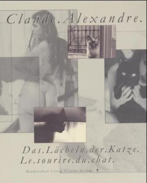 Das Lächeln der Katze. Le sourire du chat.: Katzen im Mai - les belles chattes de Paris Erotische Fotografien Calendars
