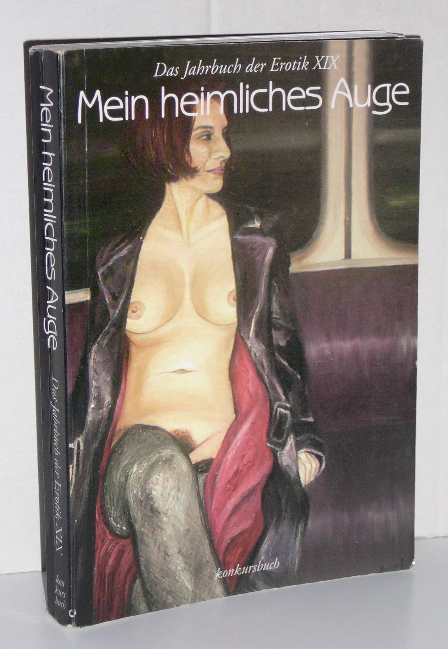 Mein heimliches Auge, Das Jahrbuch der Erotik, Band 19 Contemporary literature