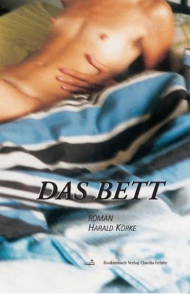 Das Bett: Ein erotischer Nachtroman Contemporary literature
