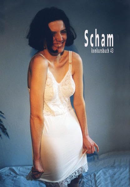 Konkursbuch. Zeitschrift für Vernunftkritik / Scham Contemporary literature