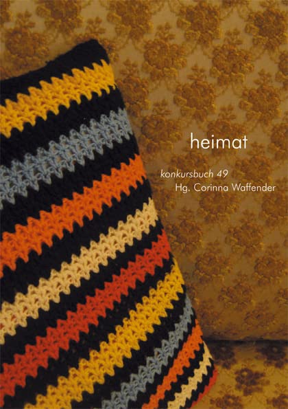 Heimat. konkursbuch 49 Essays & Short Stories