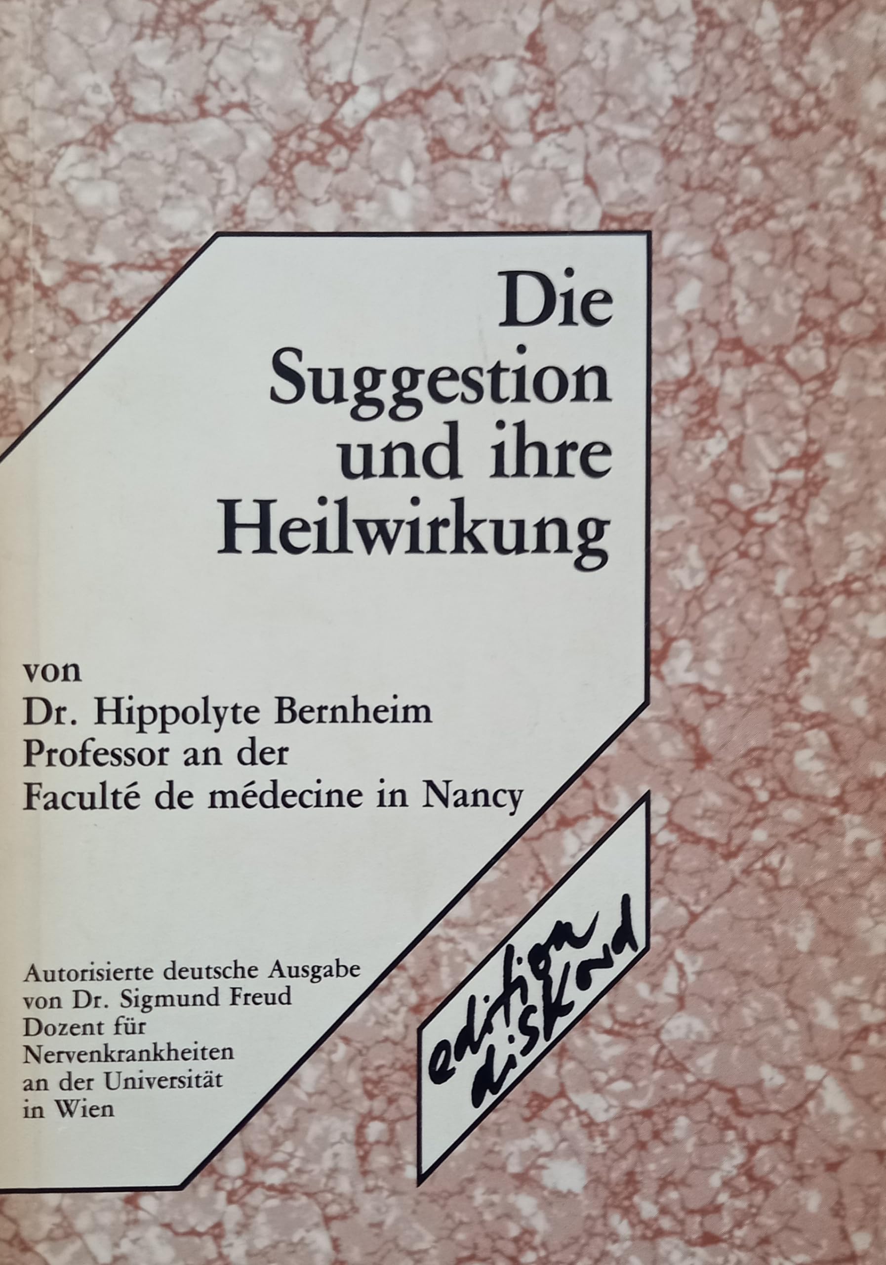 Die Suggestion und ihre Heilwirkung Medicine