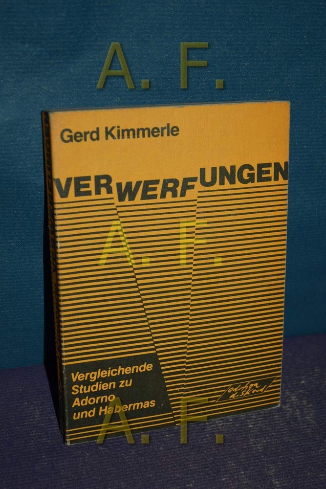 Verwerfungen: Vergleichende Studien zu Adorno u. Habermas Social Sciences