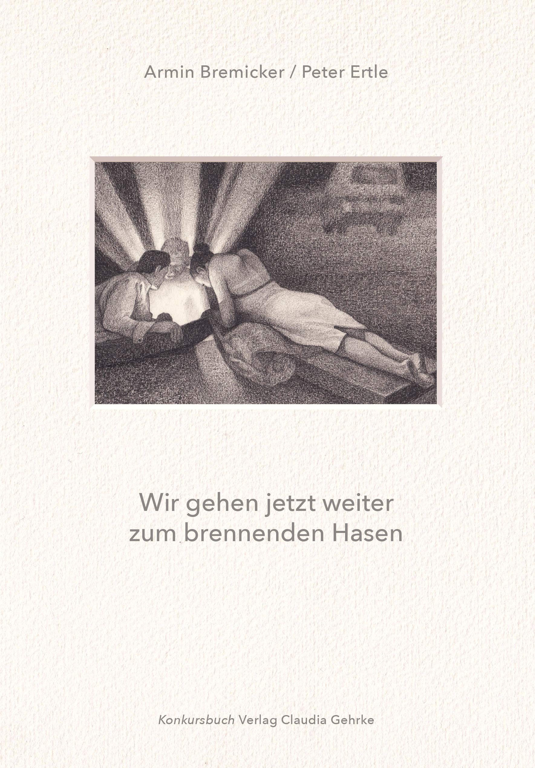 Wir gehen jetzt weiter zum brennenden Hasen Contemporary literature