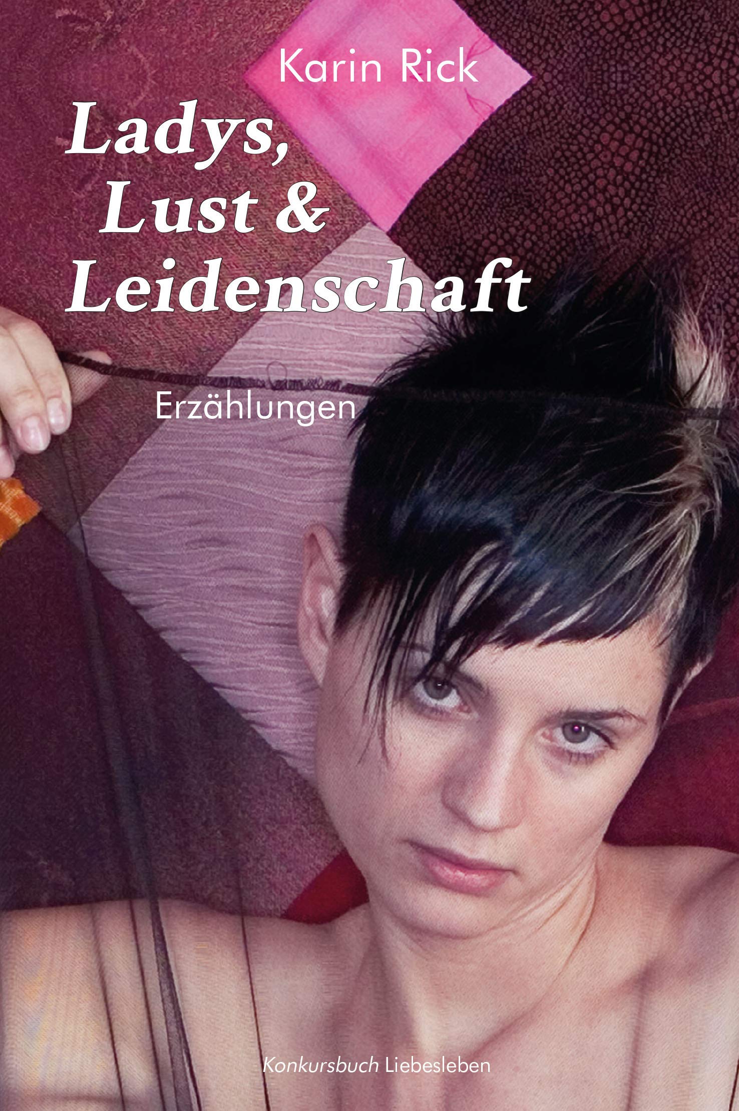 Ladys, Lust und Leidenschaft: Erzählungen Contemporary literature