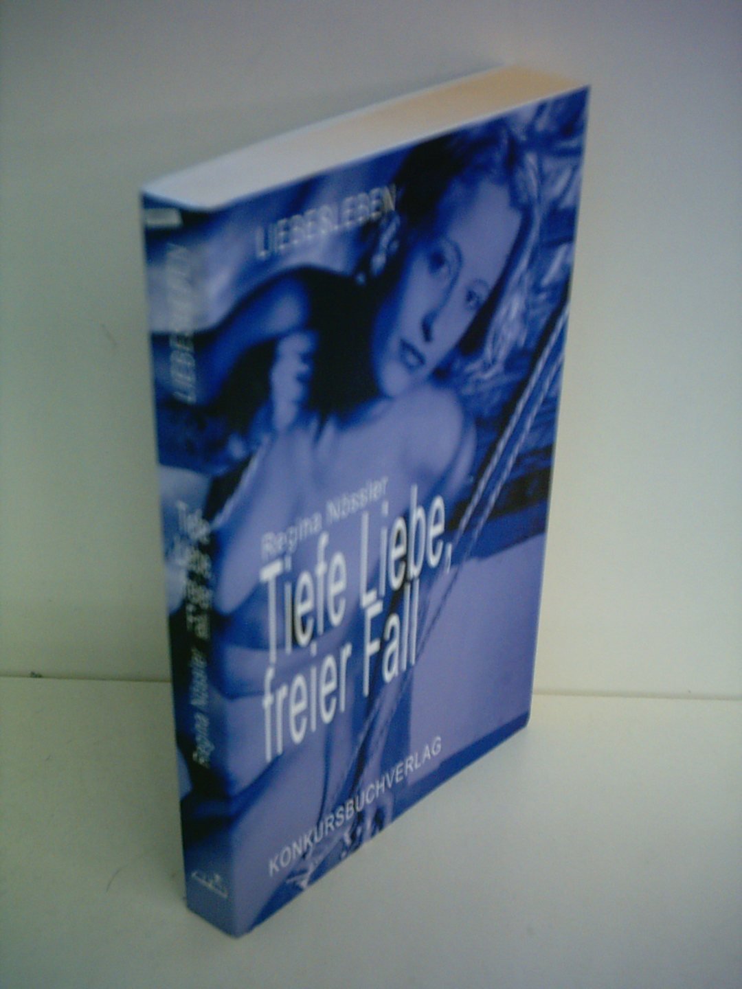 Tiefe Liebe, Freier Fall Contemporary literature Books