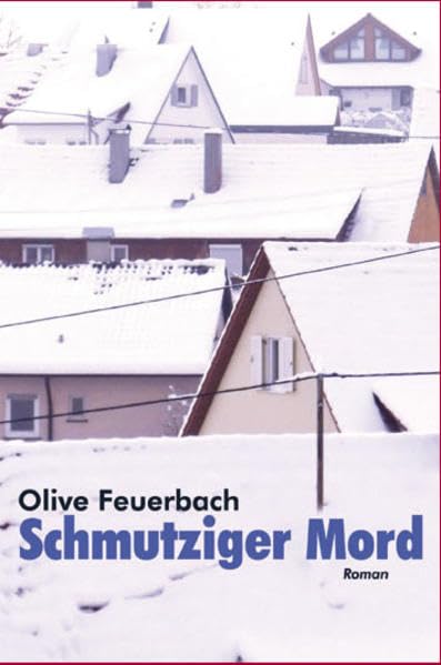 Schmutziger Mord. Krimi: Roman Contemporary literature