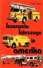 Feuerwehrfahrzeuge in Amerika Business & Technology