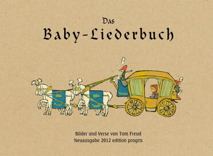 Das Baby-Liederbuch: Bilder und Verse - Neuausgabe 2012 Contemporary literature