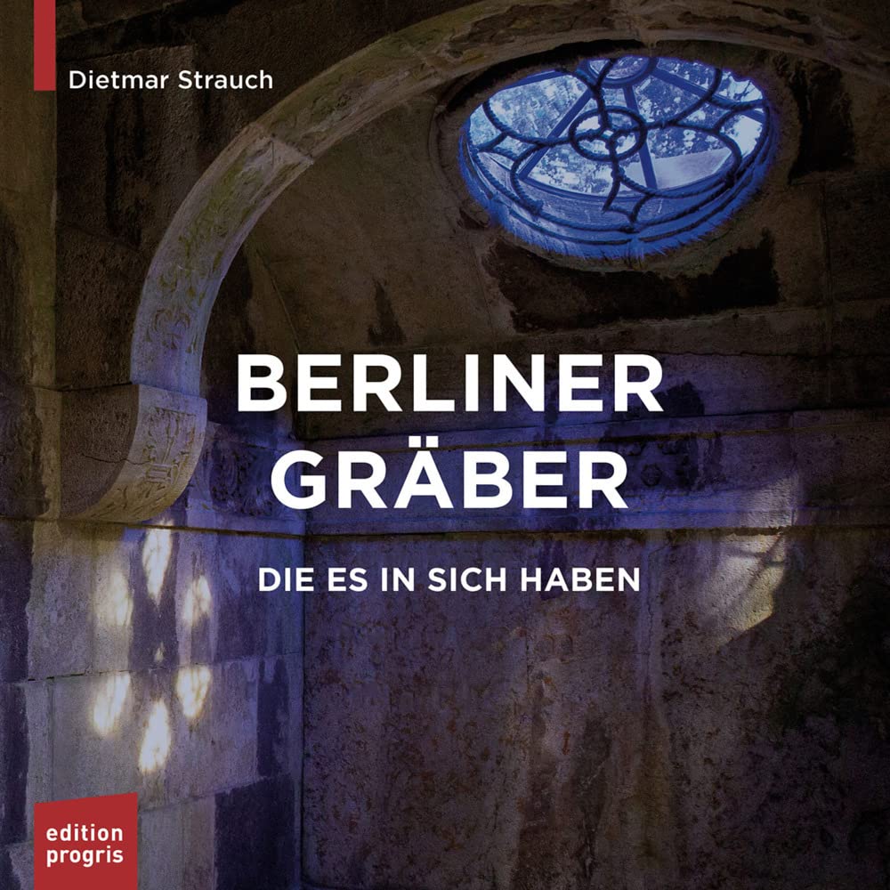 Berliner Gräber, die es in sich haben Memories