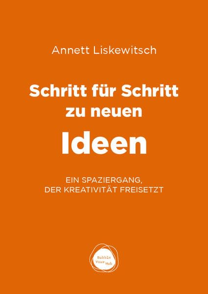 Schritt für Schritt zu neuen Ideen Lifestyle