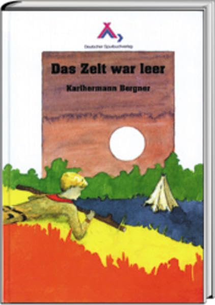 Das Zelt war leer: Eine Schmugglergeschichte (Spurbuchreihe) Fantasy & Sci-Fi
