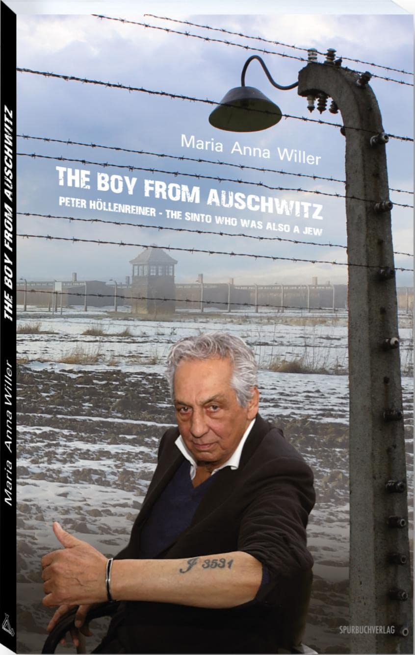 The Boy from Auschwitz: Peter Höllenreiner - The Sinto who was also a Jew Personalities
