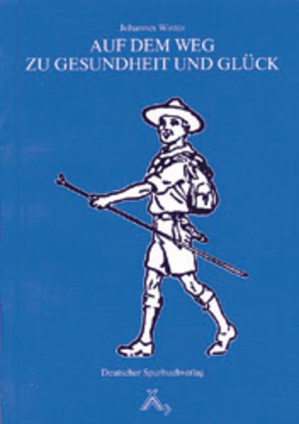 Auf dem Weg zu Gesundheit und Glück (Bücher zur Jugenderziehung) Health, Nutrition & Fitness