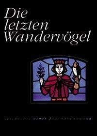 Product Image: Die letzten Wandervögel
