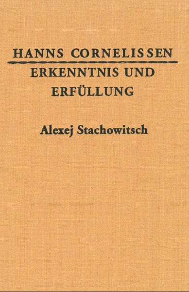 Erkenntnis und Erfüllung: Des Alexej Stachowitsch wundersame Lebensfahrt Social Sciences