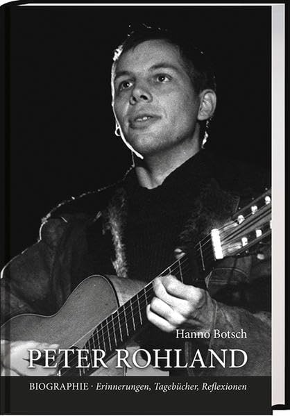 Peter Rohland - Biographie Erinnerungen, Tagebücher, Reflexionen Young adult books