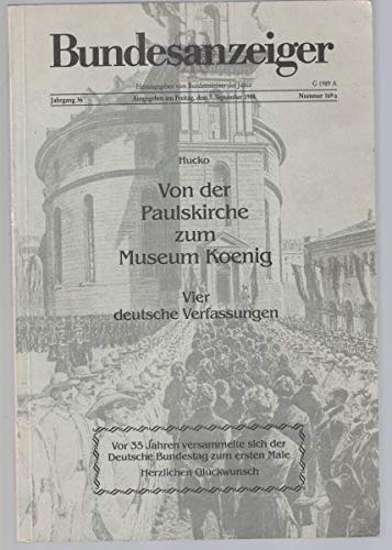Von der Paulskirche zum Museum Koenig: Vier deutsche Verfassungen Film, Art & Culture