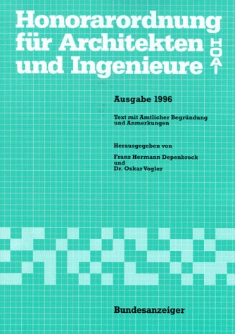 HOAI 1996 - Honorarordnung für Architekten und Ingenieure: Textausgabe mit Erläuterungen Law