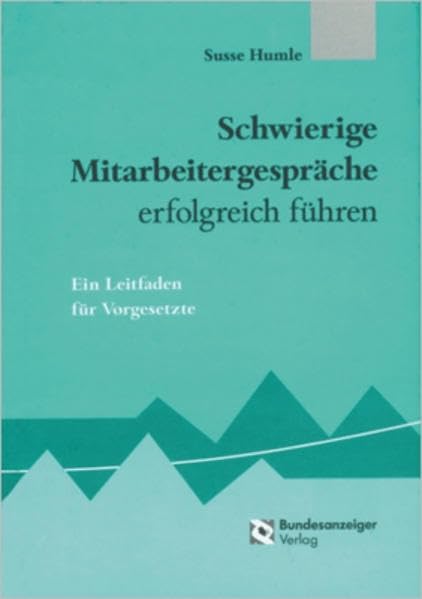 Schwierige Mitarbeitergespräche erfolgreich führen: Ein Leitfaden für Vorgesetzte Law