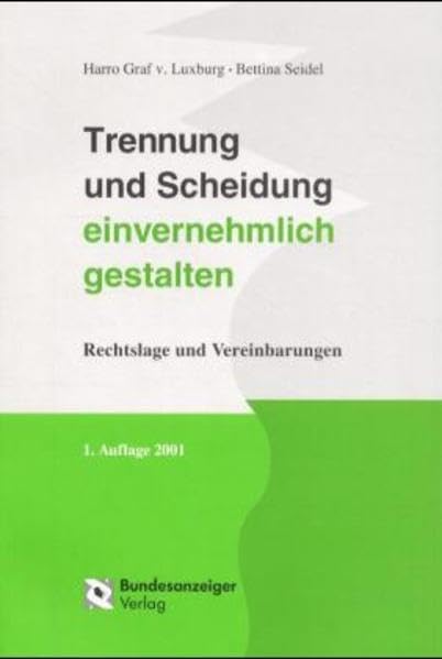 Trennung und Scheidung einvernehmlich gestalten: Rechtslage und Vereinbarungen Parents & Children