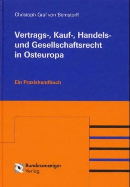 Vertrags-, Kauf-, Handels- und Gesellschaftsrecht in Osteuropa: Ein Praxishandbuch Law