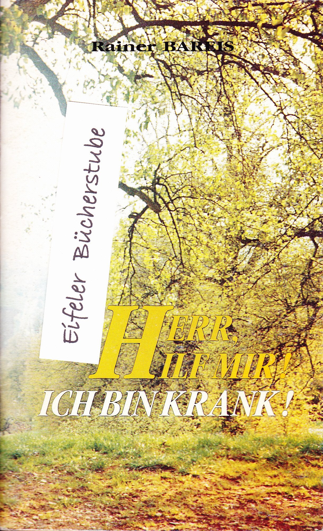 Herr, hilf mir! Ich bin krank Books