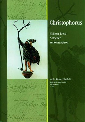 Christophorus - Nr. 313: Heiliger Reise, Nothelfer, Verkehrspatron Religion & Esotericism
