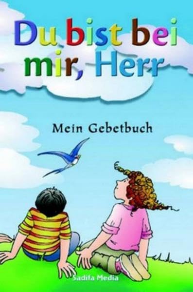 Du bist bei mir, Herr - Nr. 329: Mein Gebetbuch Non-fiction