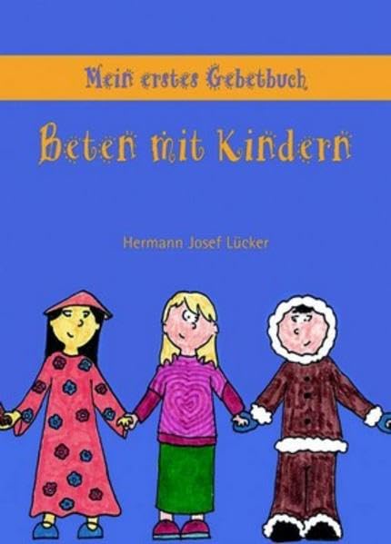 Mein erstes Gebetbuch - Nr. 355: Beten mit Kindern Non-fiction