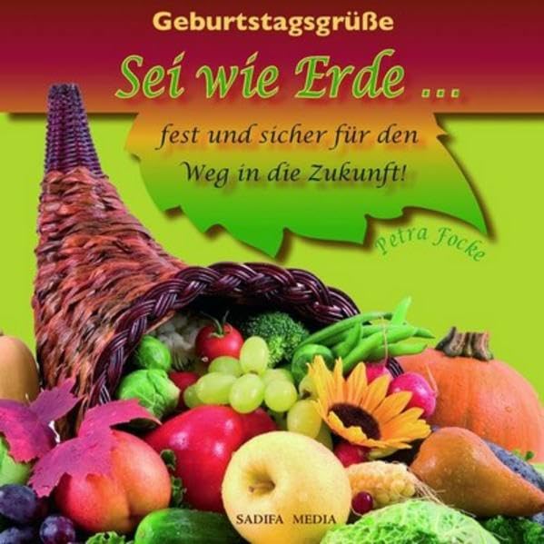 Geburtstagsgrüße - Sei wie Erde... fest und sicher für den Weg in die Zukunft - Nr. 444 Religion & Esotericism