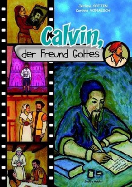 Calvin, der Freund Gottes - Nr. 490 book