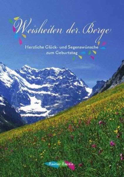 Herzliche Glück und Segenswünsche zum Geburstag - Nr. 528: Weisheiten der Berge Religion & Esotericism