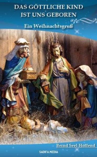 Das göttliche Kind ist uns geboren - Nr. 531: Ein Weihnachtsgruß Religion & Esotericism