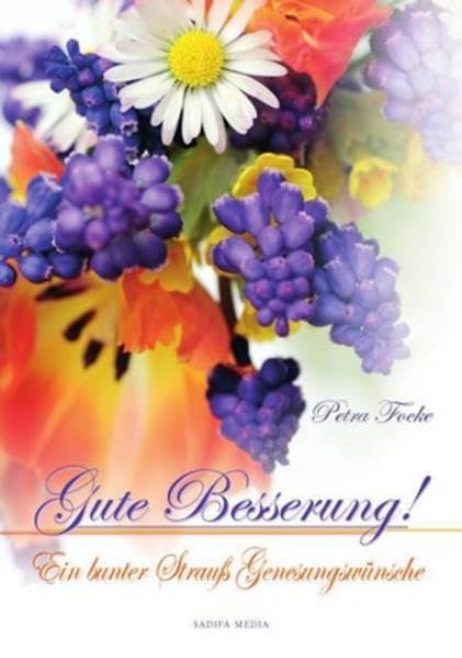 Gute Besserung ! - Nr. 545: Ein bunter Strauß genungswünsche Religion & Esotericism