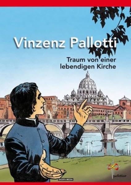 Vinzenz Pallotti - Nr. 566: Traum von einer lebendigen Kirche Memories