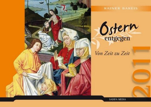 Ostern entgegen 2011 - Nr. 571: Von Zeit zu Zeit Books