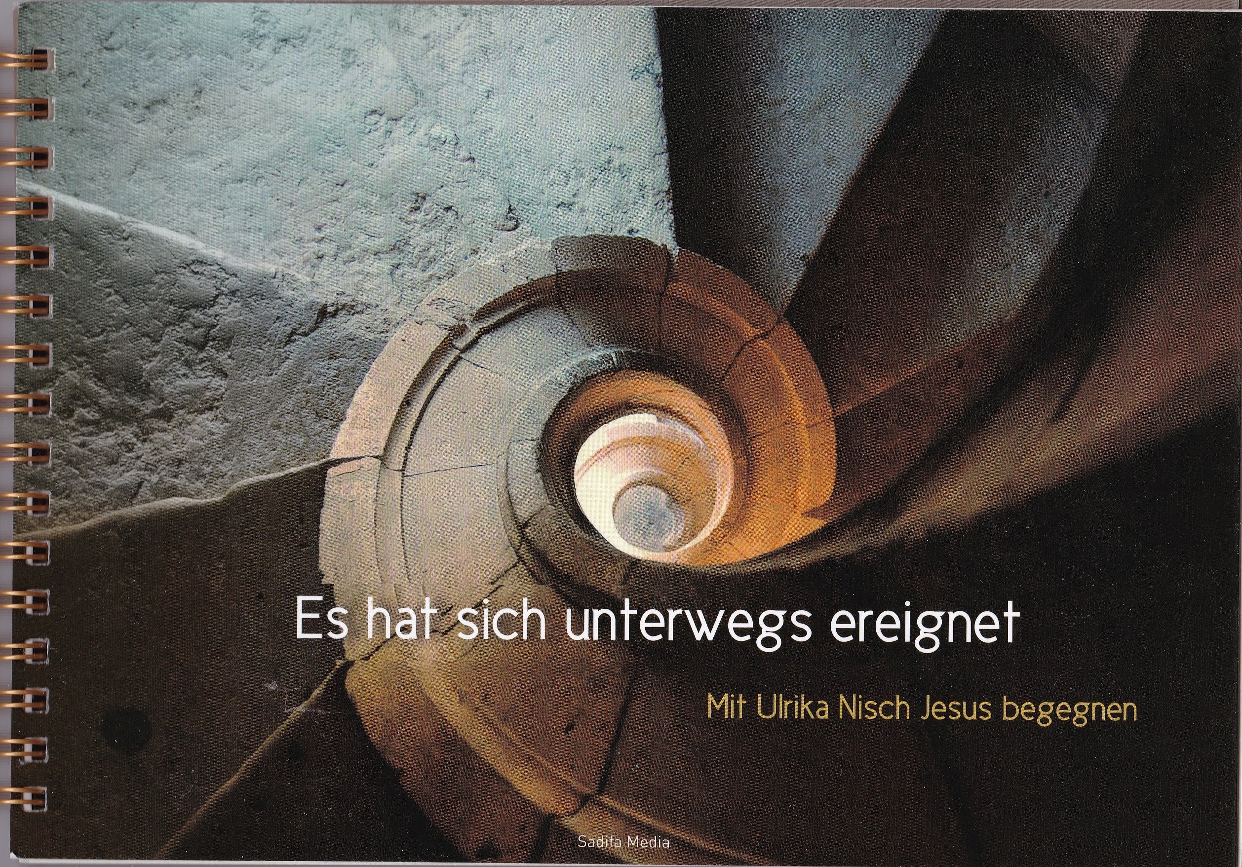 Es hat sich unterwegs ereignet - Mit Ulrika Nisch Jesus begegnen Books