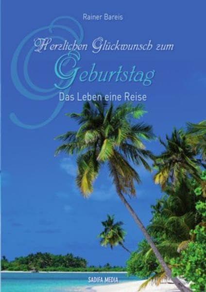 Herzlichen Glückwunsch zum Geburtstag - Das Leben eine Reise - Nr. 603 Religion & Esotericism
