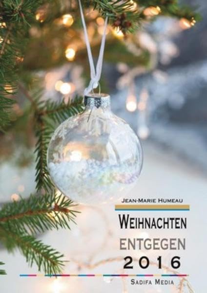 Weihnachten entgegen 2016 - Nr. 672 Religion & Esotericism