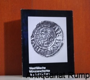 Westfälische Münzgeschichte des Mittelalters. Text Peter Berghaus. Landesmuseums für Kunst und Kulturgeschichte. Books