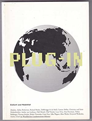 Plug-In: Einheit und Molilität. Katalog zur Ausstellung im Westfälischen Landesmuseum für Kunst und Kulturgeschichte Münster 2.6.2001 bis 29.7.2001 Books