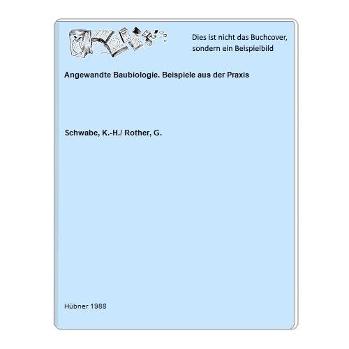 Product Image: Angewandte Baubiologie. Beispiele aus der Praxis.
