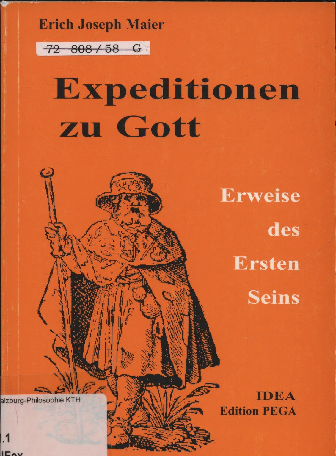 Expeditionen zu Gott: Erweise des Ersten Seins Philosophy
