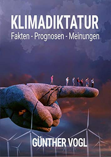 Klimadiktatur: Fakten - Prognosen - Meinungen Mathematics