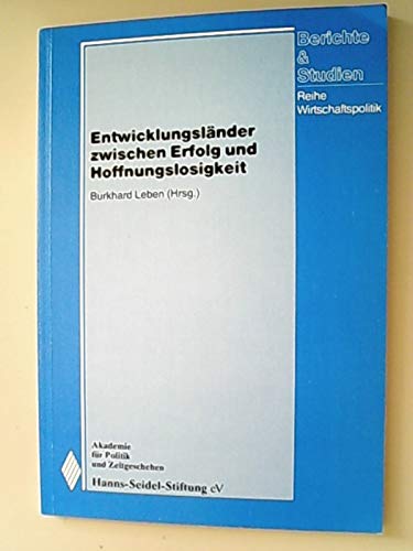 Entwicklungslander zwischen Erfolg und Hoffnungslosigkeit (Reihe Wirtschaftspolitik) (German Edition) Books